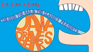 The Good, The Bad, & The Classics - Ed, Edd, n Eddy Jawbreakers Review