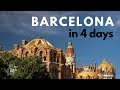 What to do in barcelona in 4 days spain