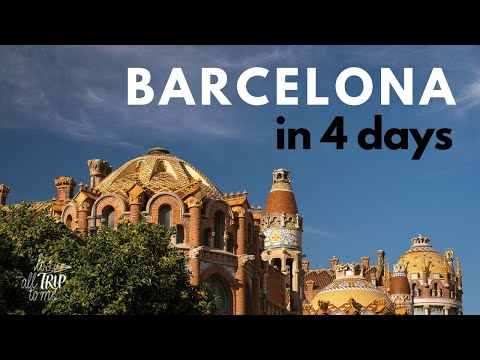 What To Do in Barcelona in 4 Days (Spain 2023)