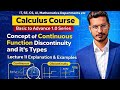Continuous Function || Continuity Conditions || Discontinuity types || Removable, Jump infinite ||
