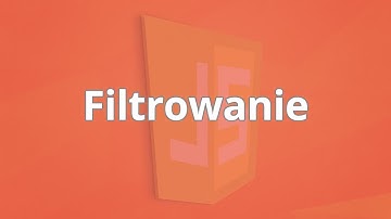 Kurs JavaScript programowanie funkcyjne | Filtrowanie | ▶strefakursow.pl◀