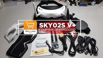 Skyzone SKY02S V+ 3D FPV Goggles - Unboxing (Courtesy Of Banggood)