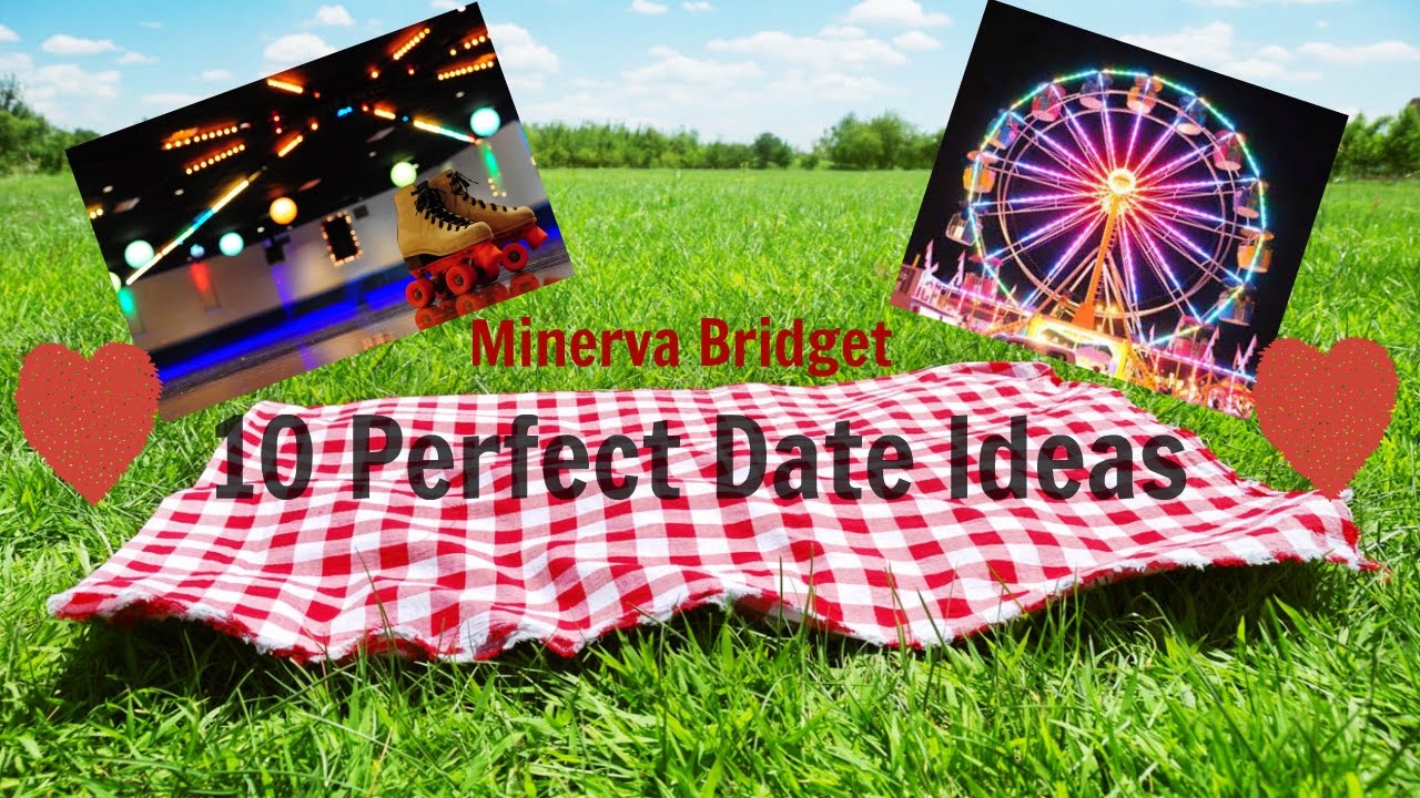 what is a perfect date ideas