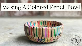 Making A Colored Pencil Bowl