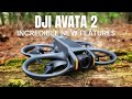 DJI Avata 2 - Incredible New Features - Full Review