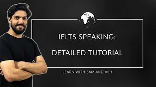 IELTS Speaking - Structure, Criteria and Sample Audios - IELTS Full Course 2020 - Session 30