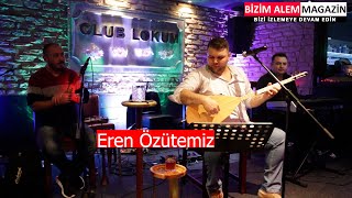 Eren Özütemiz - Yolcu (Club Lokum gecelerinden) 20.1.22 Resimi