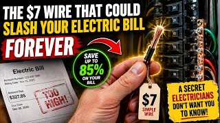 The $7 Wire That Could Slash Your Electric Bill Forever | Hidden Energy Secret Utilities 
