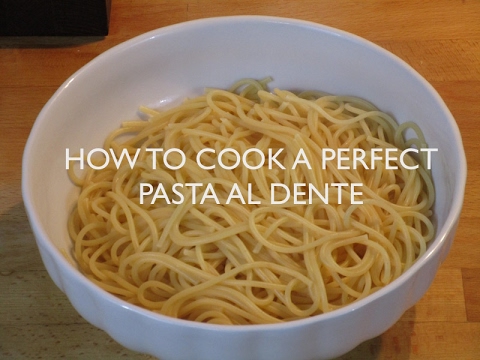 HOW TO COOK A PERFECT PASTA AL DENTE ITALIAN WAY