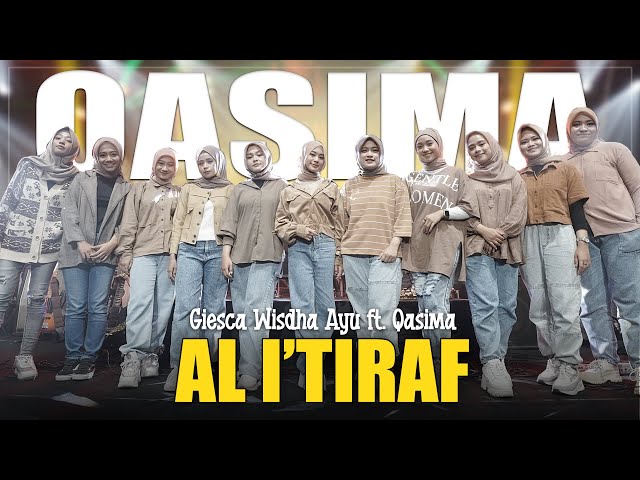 AL-I'TIRAF - GIESCA WISDHA AYU FT. QASIMA (OFFICIAL LIVE MUSIC VIDEO 2023) class=