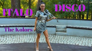 ITALO DISCO - THE KOLORS ,💃 ELECTRIC VIOLIN COVER, by Agnieszka Flis