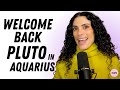 The Week of November 18th, 2024: Welcome back, Pluto in Aquarius