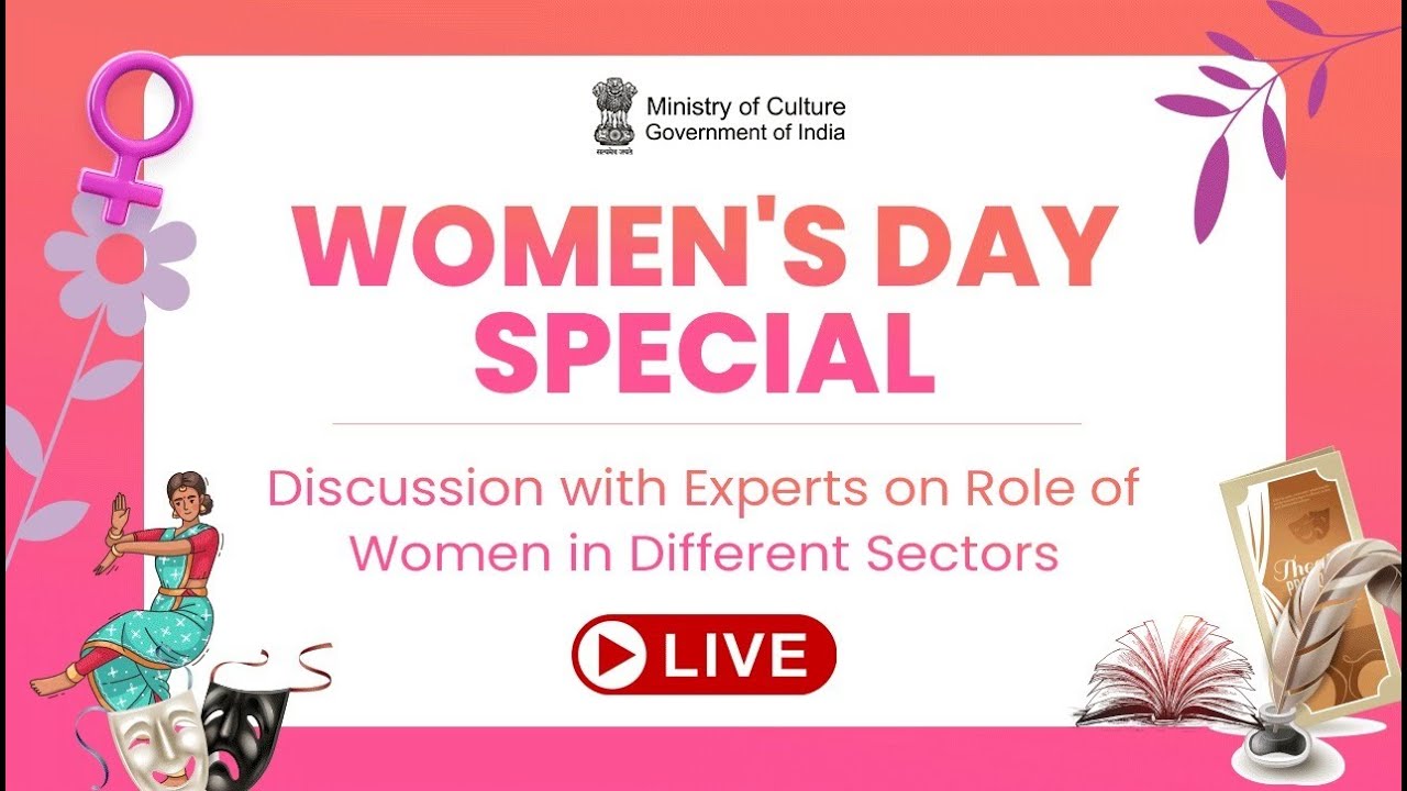"Women's Day Special" Discussion with Experts on Role of Women in Different Sectors