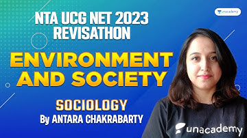 Revisathon | Environment and Society | Sociology | NTA UGC NET 2023 | Antara Chakrabarty