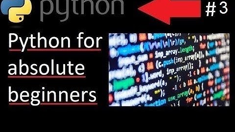 Python for absolute beginners #3 - If statements and while loops