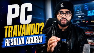 PC TRAVANDO? Faça ISSO Agora e Resolva de Uma Vez (Windows 11)