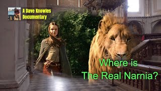 Where is The Real Narnia?