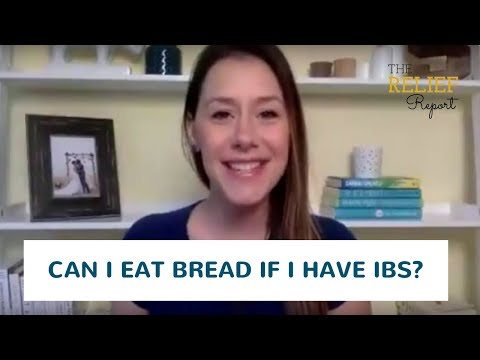 Relief Report 011 - Can I eat bread if I have IBS?