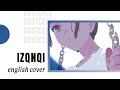 izqnqi / DUSTCELL (English Cover)【英語で歌ってみた】