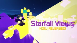 FE2: Starfall Views - NOW RELEASED