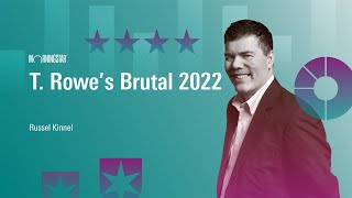 T. Rowe’s Brutal 2022