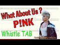 What About Us ? - P!NK - Tin Whistle - Play Along Tab Tutorial