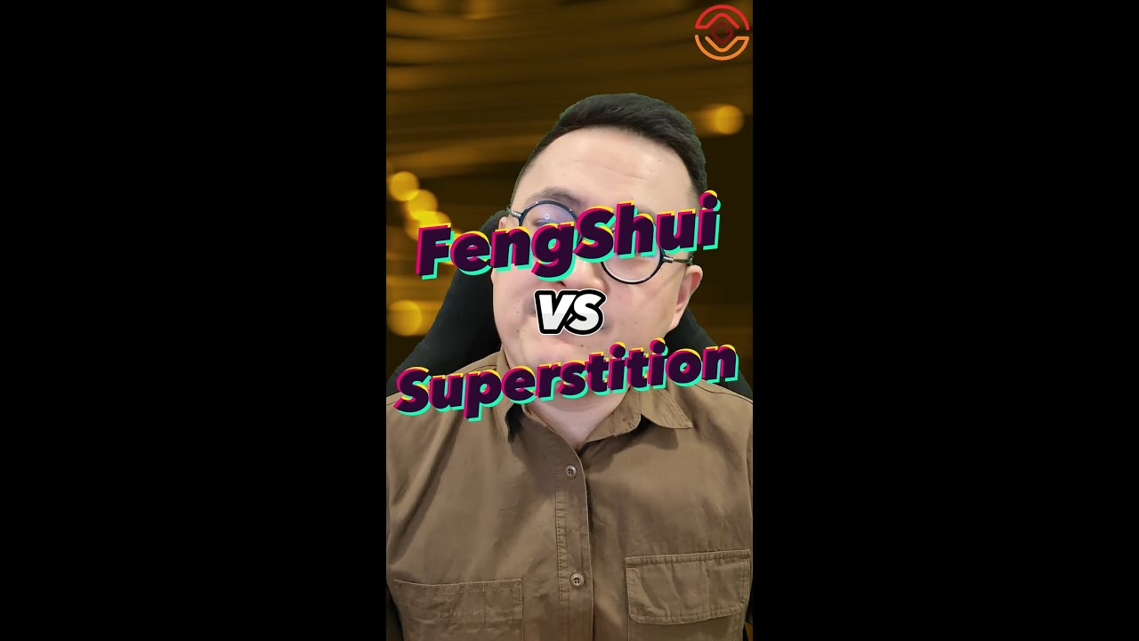 FengShui VS Superstition!