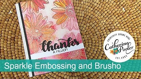 Sparkle Embossing and Brusho Watercoloring