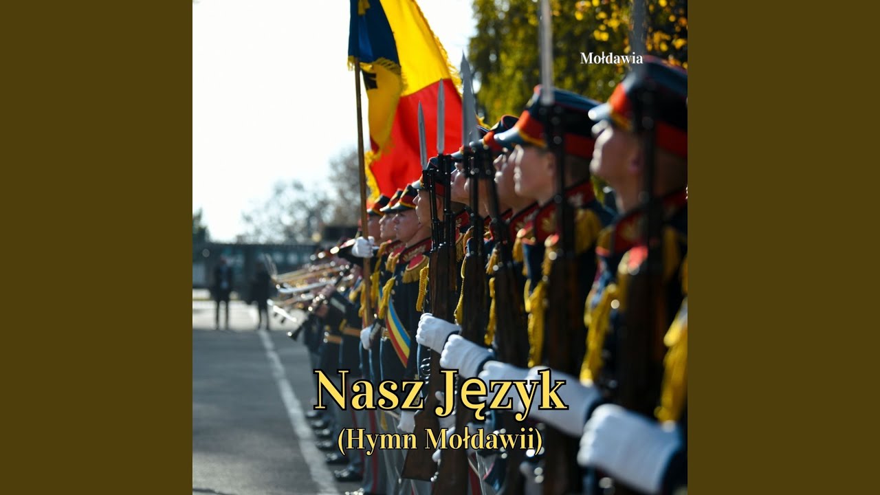 Nasz Język (Hymn Mołdawii)