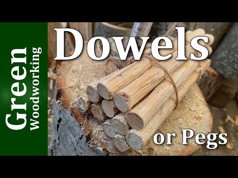 Making Dowels/Pegs - Green Woodworking