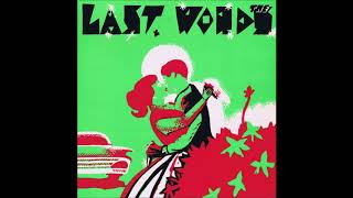 The Last Words  ‎–  The Last Words  (FULL ALBUM 1980)