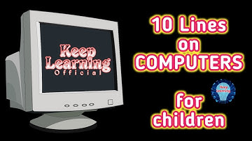 10 lines on computer in english || Keep Learning Official. #computer #10linesessayforkids