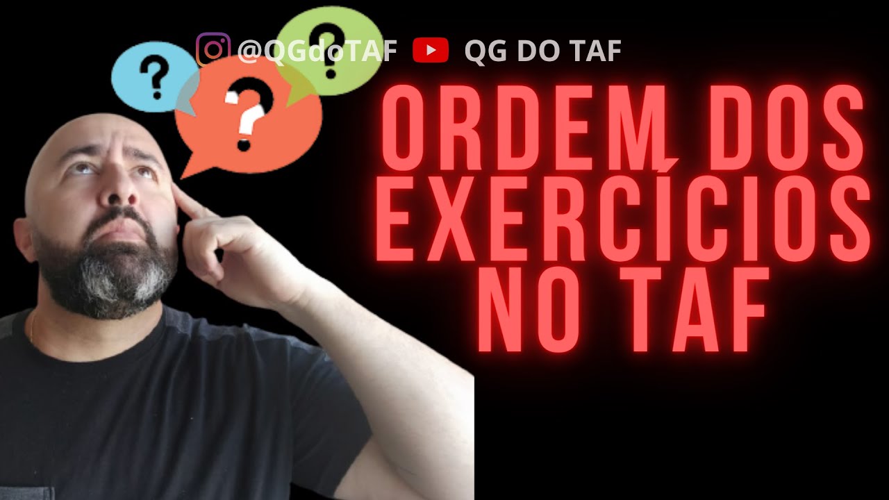DIA DO TAF: QUAL Ă A ORDEM DOS EXERCĂCIOS? - YouTube