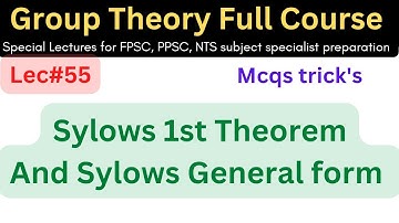 lec#55 Sylow 1st theorem #mathematics #lectures #ppsc #maths #PhD #csirnet #Ms #group #theory #bsc