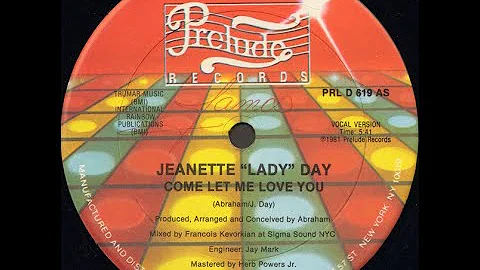 Jeanette 'Lady' Day - Come Let Me Love You (Find A...