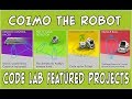Cozmo the Robot | Code Lab NEW Featured Projects | Episode #84