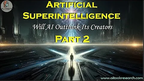 Artificial Superintelligence: The Dawn of the Posthuman Era - Part2