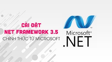 Cài Net Framework 3.5 Chính Thống Từ Microsoft - Install Net Framework 3.5 From Microsoft | Phú Đức