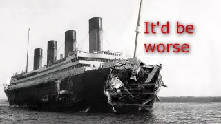 Should Titanic Have Hit The Iceberg Head On