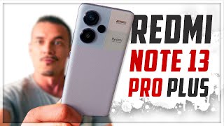 :  Redmi NOTE  !  Redmi NOTE 13 Pro PLUS