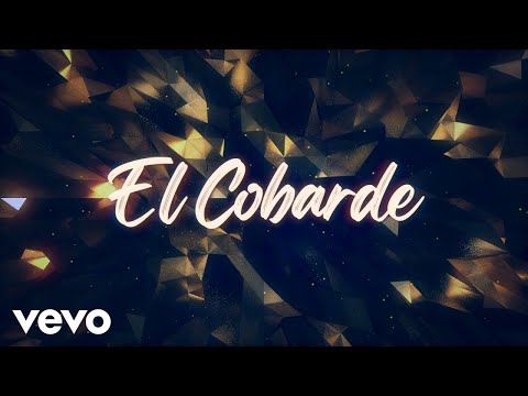 Jorge Medina - El Cobarde (Con Mariachi/LETRA)