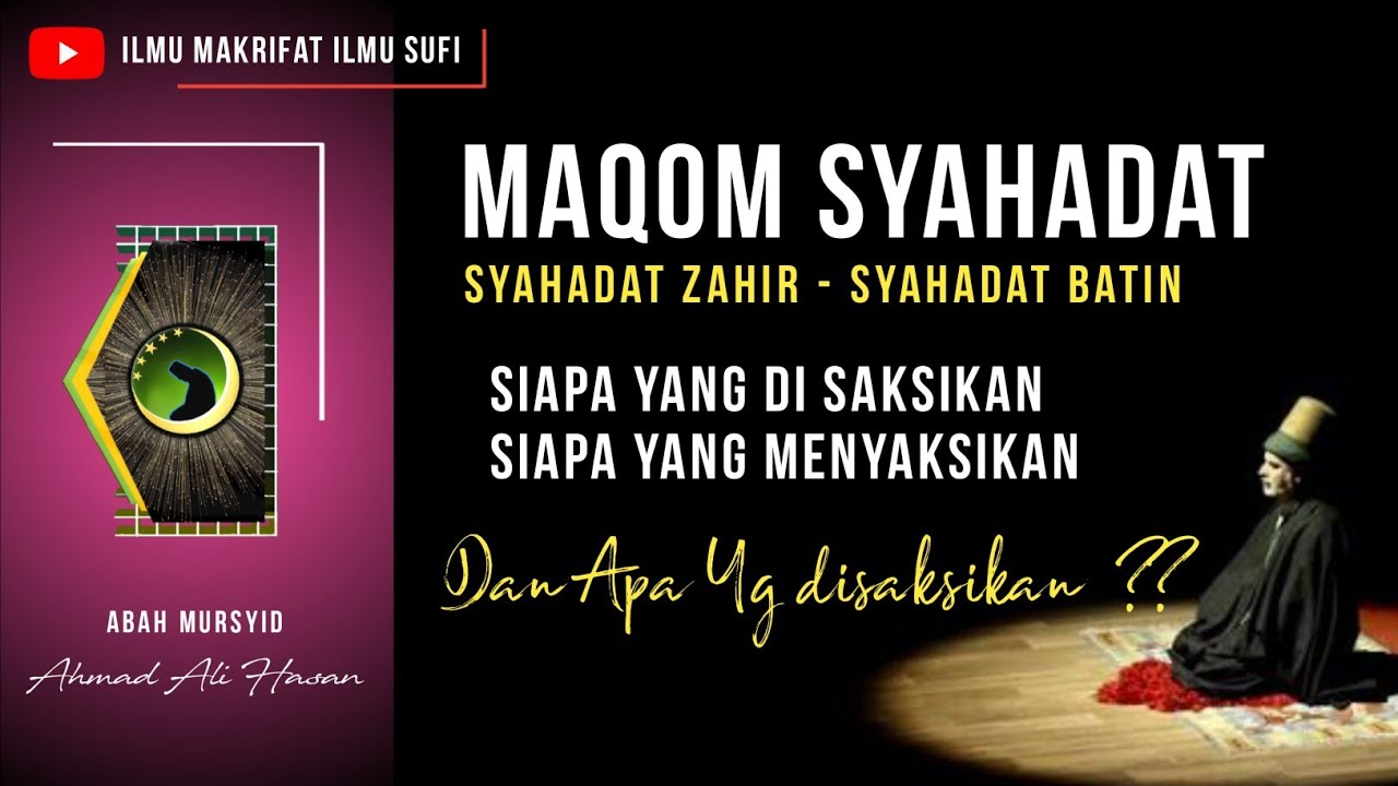 ILMU MAKRIFAT - MAQOM SYAHADAT