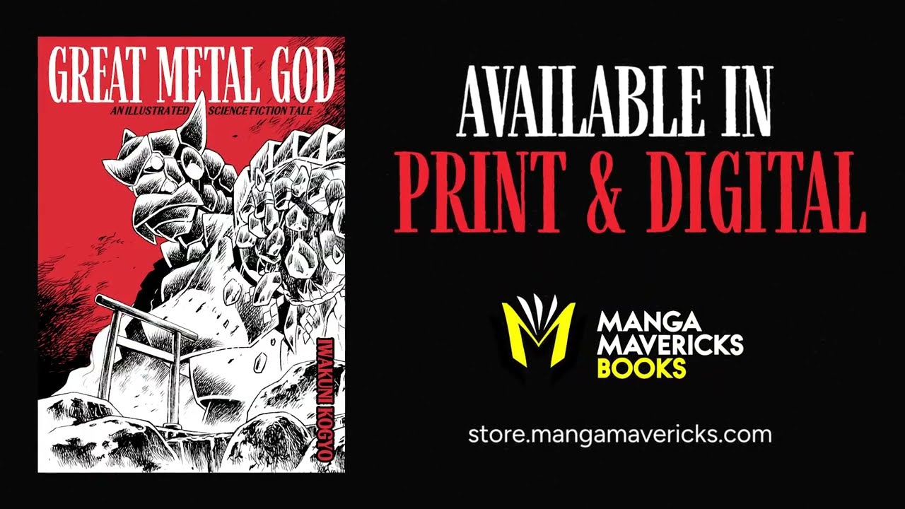 Great Metal God | Manga Trailer | Manga Mavericks Books
