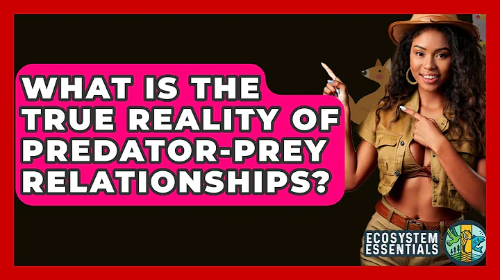 What Is The True Reality Of Predator-prey Relationships? - Ecosystem Essentials