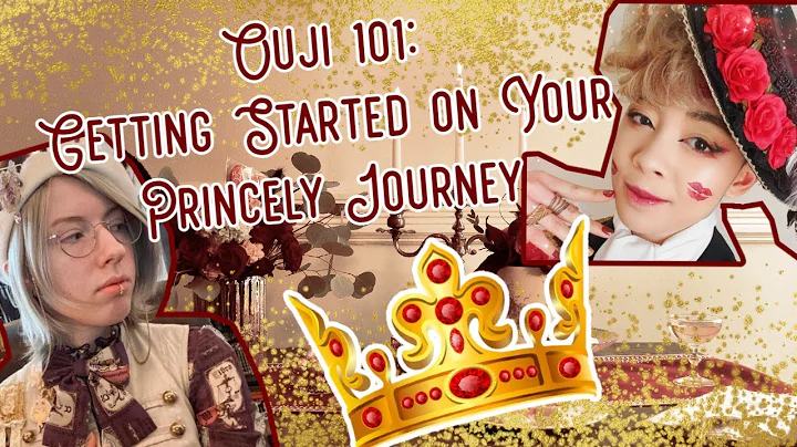 Ouji 101: Getting Started on Your Princely Journey