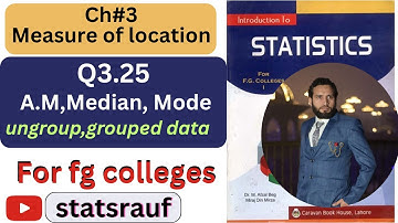 q3.25 statistics for fg colleges dr afzal beg book mean,median,mode