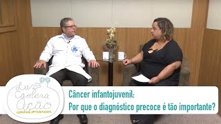 Luz, Câmera e Ação Contra o Câncer - 16\/11\/2015 - O diagnóstico precoce do câncer infantojuvenil