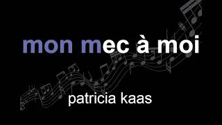 Mon mec à moi (Kaas) short version