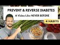 NEVER GET DIABETES IN LIFE & Help Reverse If Already Diabetic (4 HABITS)