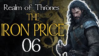 THE LORD OF BLACKTYDE! House Wake Ep. 6- Realm of Thrones Ironborn Raider Roleplay Series